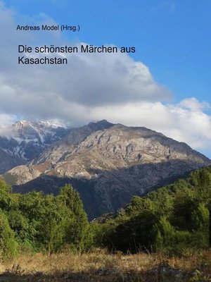 cover image of Die schönsten Märchen aus Kasachstan